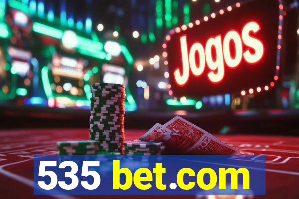 535 bet.com